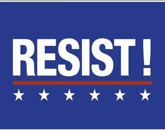 Image result for resist signs free