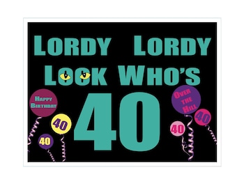 Lordy Lordy Look Who's 50 - 18X24" with Stake - Fast Free Shipping!