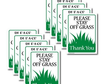 Please Stay Off Grass - 10-Pack 9X12" Yard Sign with Stakes - Fast Free Shipping!