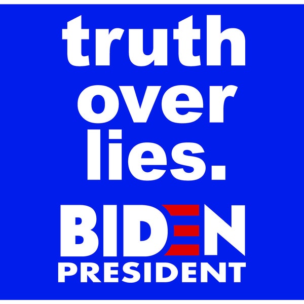 Joe Biden - Truth Over Lies Anti Trump 2024 Yard Sign - 18X24" with Stake - Fast Free Shipping!