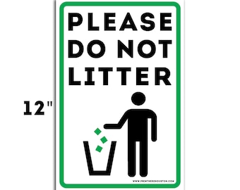 Please Do Not Litter - 4-Pack 9X12" Yard Sign with Stakes - Fast Free Shipping!