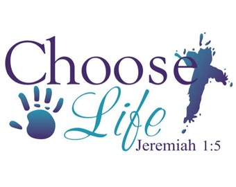 Choose Life Jeremiah 1:5 Yard Sign - 18X24" with Stake - Fast Free Shipping!