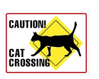 Caution Cat Crossing Yard Sign - 18X24" with Stake - Fast Free Shipping!