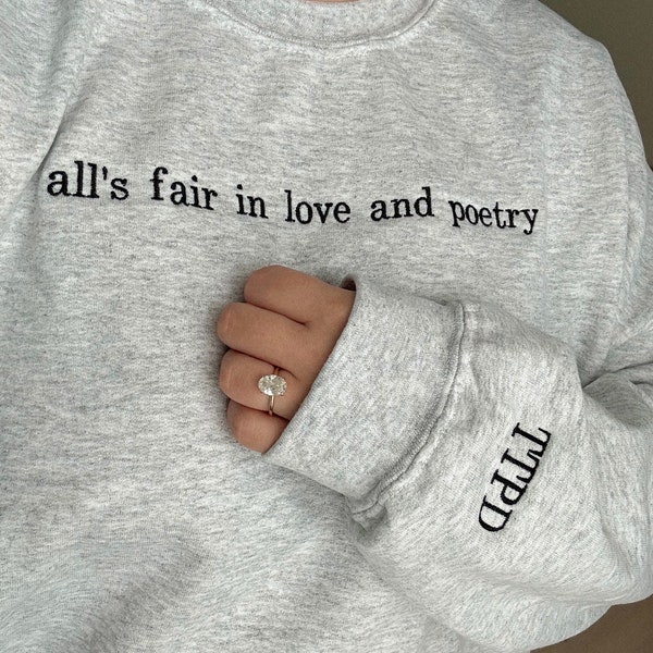 Embroidered Poetry Sweatshirt | All's Fair In Love And Poetry Crewneck | Embroidered TTPD Sweatshirt | Gift For Her | Tortured Poets