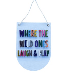 Wild Ones sign, Kids Playroom Decorations