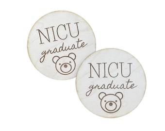 NICU grad sign photo prop, NICU gift, NICU graduate milestone prop , Milestone disc