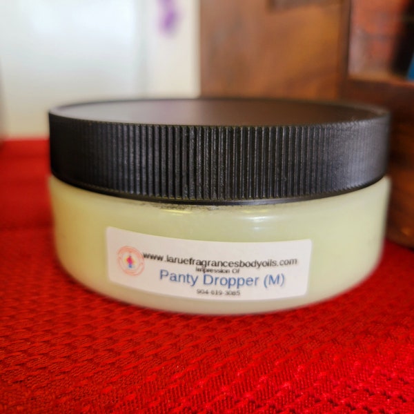 Panty Dropper 4oz Luxury Scented Shea Butter Body Cream men-type cologne fragrance Shea Butter Body Cream