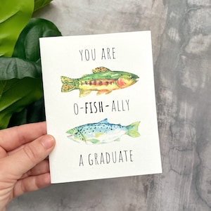 Officially (oFISHally) a graduate| funny card for graduation and congratulations| punny| watercolor painted fish