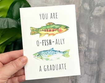 Officially (oFISHally) a graduate| funny card for graduation and congratulations| punny| watercolor painted fish