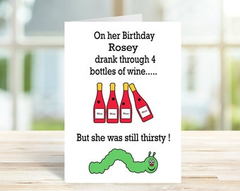 Personalised Funny Birthday Card For Her, Best Friend Card, Thirsty Caterpillar Card,