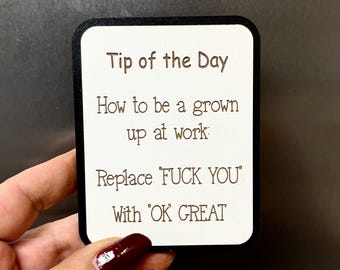 Funny Fridge Magnet: Wood Laser Engraved Quote, Tip Of The Day, How To Be A Grown Up. Funny Naughty, Swear Quote