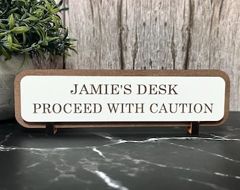 Personalised Proceed With Caution, Funny Wooden Desk Sign, Wooden Plaque, Office Joke Gift