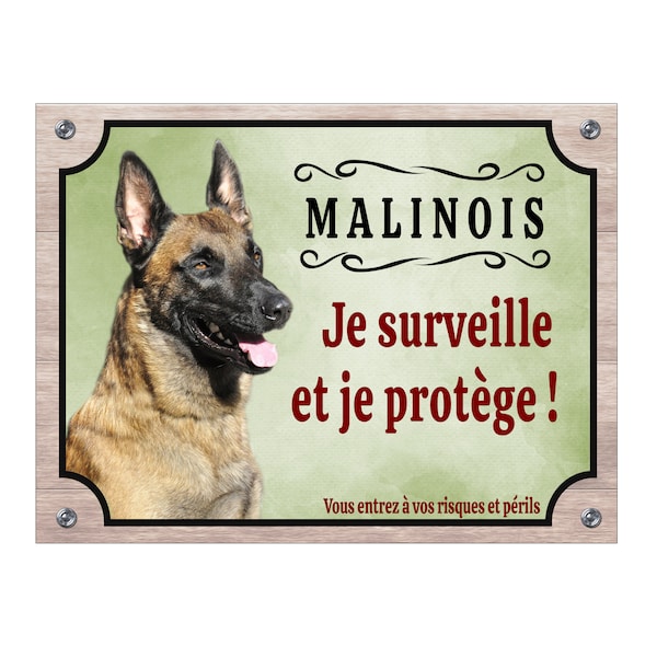 Plaque malinois je surveille je protège panneaux attention au chien berger belge pancarte aluminium monte la garde 15x20