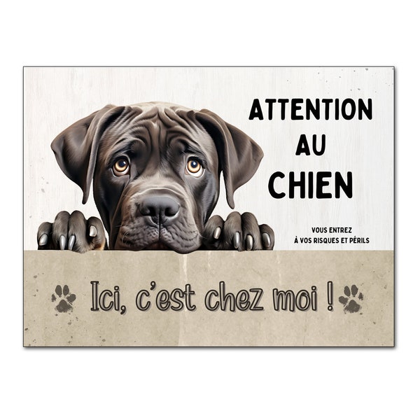 Plaque chien Cane Corso pancarte attention au chien ici c'est chez moi panneau monte la garde aluminium