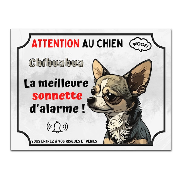 Plaque Chihuahua humour la meilleure sonnette Panneau rigolo attention au chien fun monte la garde dessin