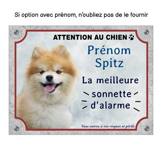 Plaque Spitz Panneau attention au chien humour la meilleure sonnette d' alarme pancarte je monte la garde -  France