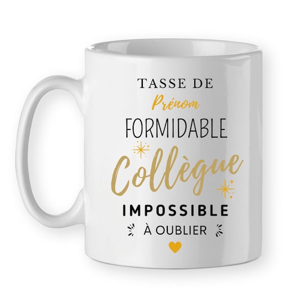 Mug "Formidable collègue" impossible à oublier personnalisable prénom" tasse cadeau pour ami