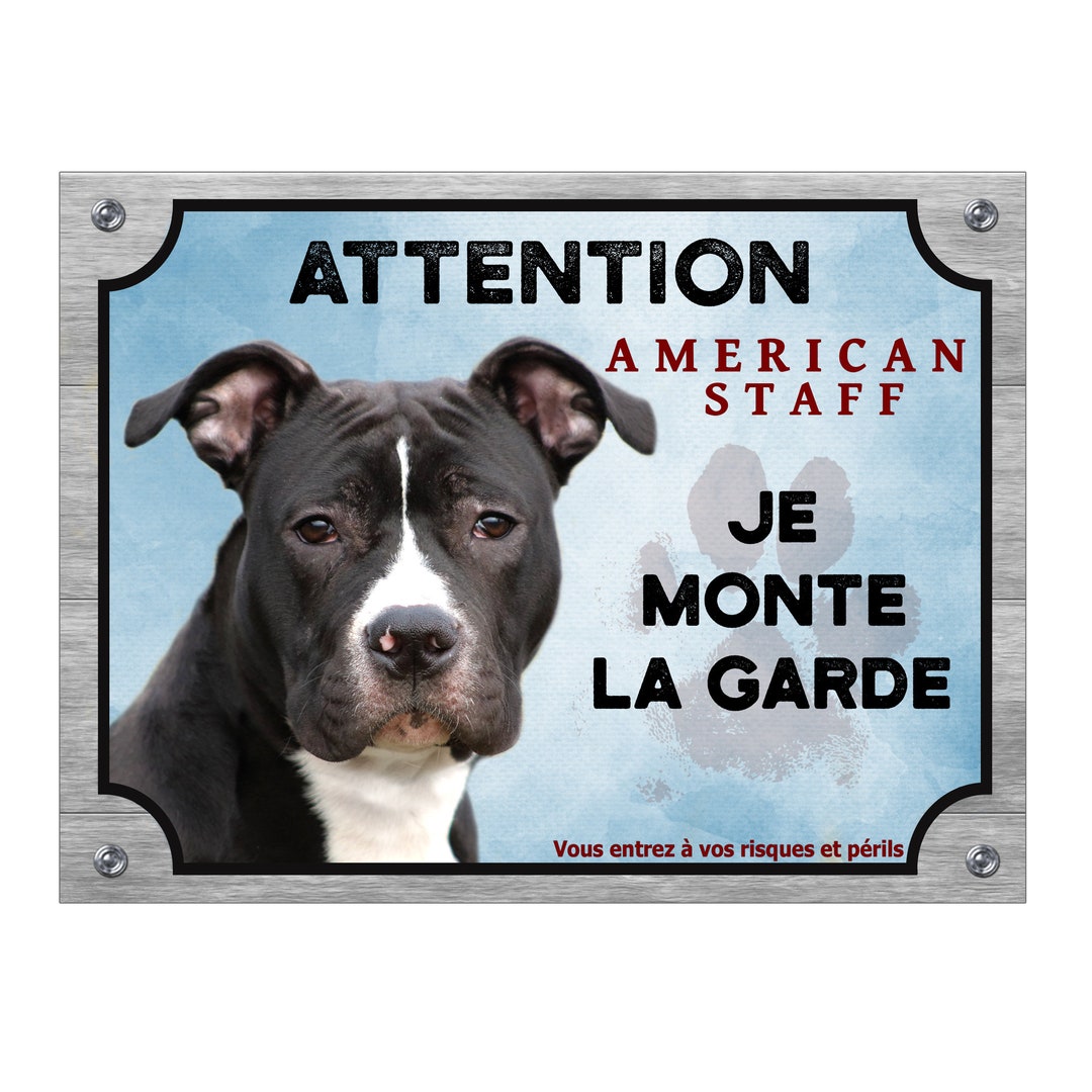 Plaque chien American Staff noir je monte la garde panneau Amstaff  attention au chien métal aluminium -  France