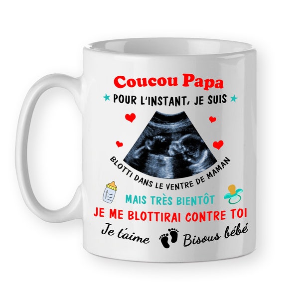 Mug futur papa tasse annonce grossesse personnalisé échographie bébé cadeau fête des pères, cadeau Noël ou anniversaire