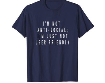 Not Anti-Social Programmer T-Shirt