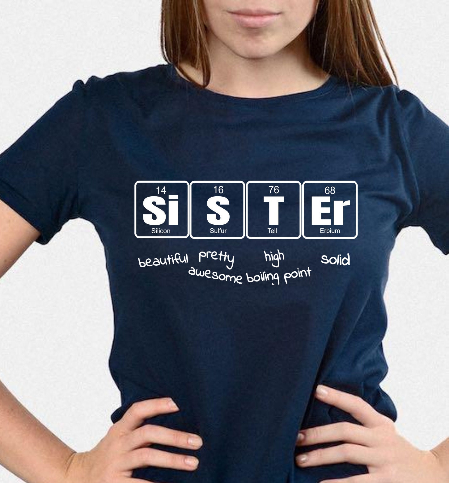 Funny Periodic Table Sister si-s-t-er Slogan Tee Cool - Etsy Canada Funny Periodic Table Sister si-s-t-er Slogan Tee Cool - Etsy Canada