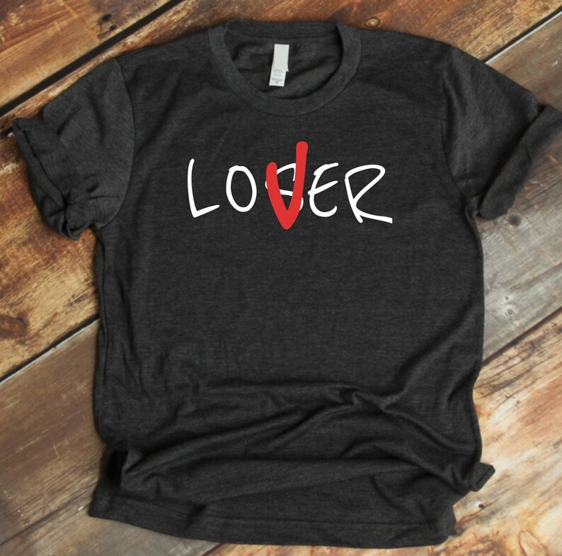 Loser Lover T-shirt Men Girls Women 