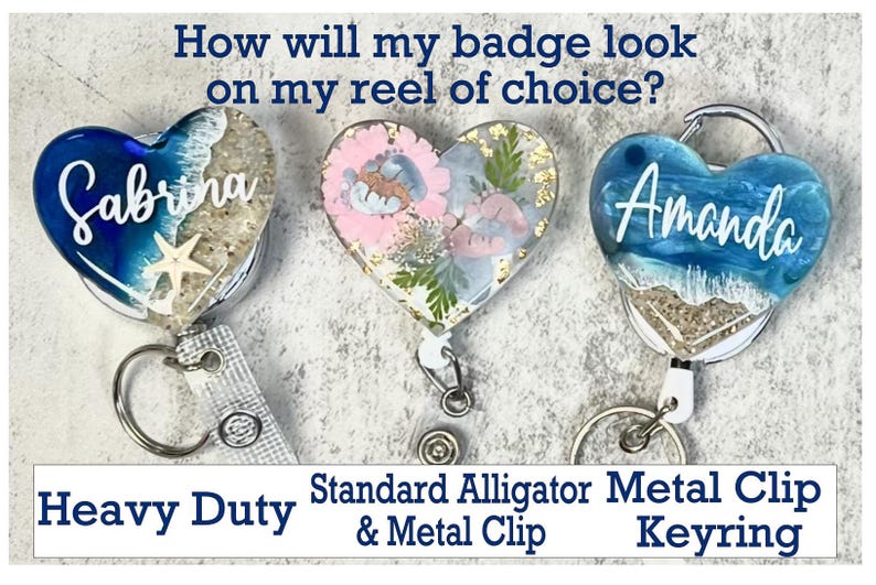 May include: Heart-shaped badge reels with personalized names, featuring ocean and floral designs. The badge reels have a metal clip and keyring. The text on the image reads: "How will my badge look on my reel of choice?"