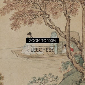 May include: A vintage Chinese art print depicting a boat with three figures on a river. The boat is under a tree with brown leaves. The print is titled "LEECHES" and has the text "ZOOM TO 100%" at the top.