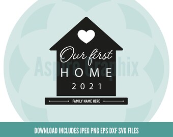 Free Free 298 Our First Home Svg Free SVG PNG EPS DXF File