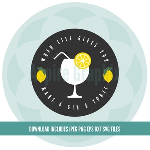 Gin SVG, Cuando la vida te da limones, Gin quote svg, Archivo de corte de ginebra, Limones svg, Archivos para Cricut, Silhouette, Clip Art, Archivo vectorial, Vinilos