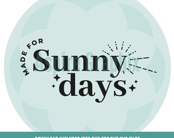 Sun svg, Summer time svg, Made for sunny days SVG cut file, retro summer svg, sunny days png, sunshine png - Commercial Use, Digital File