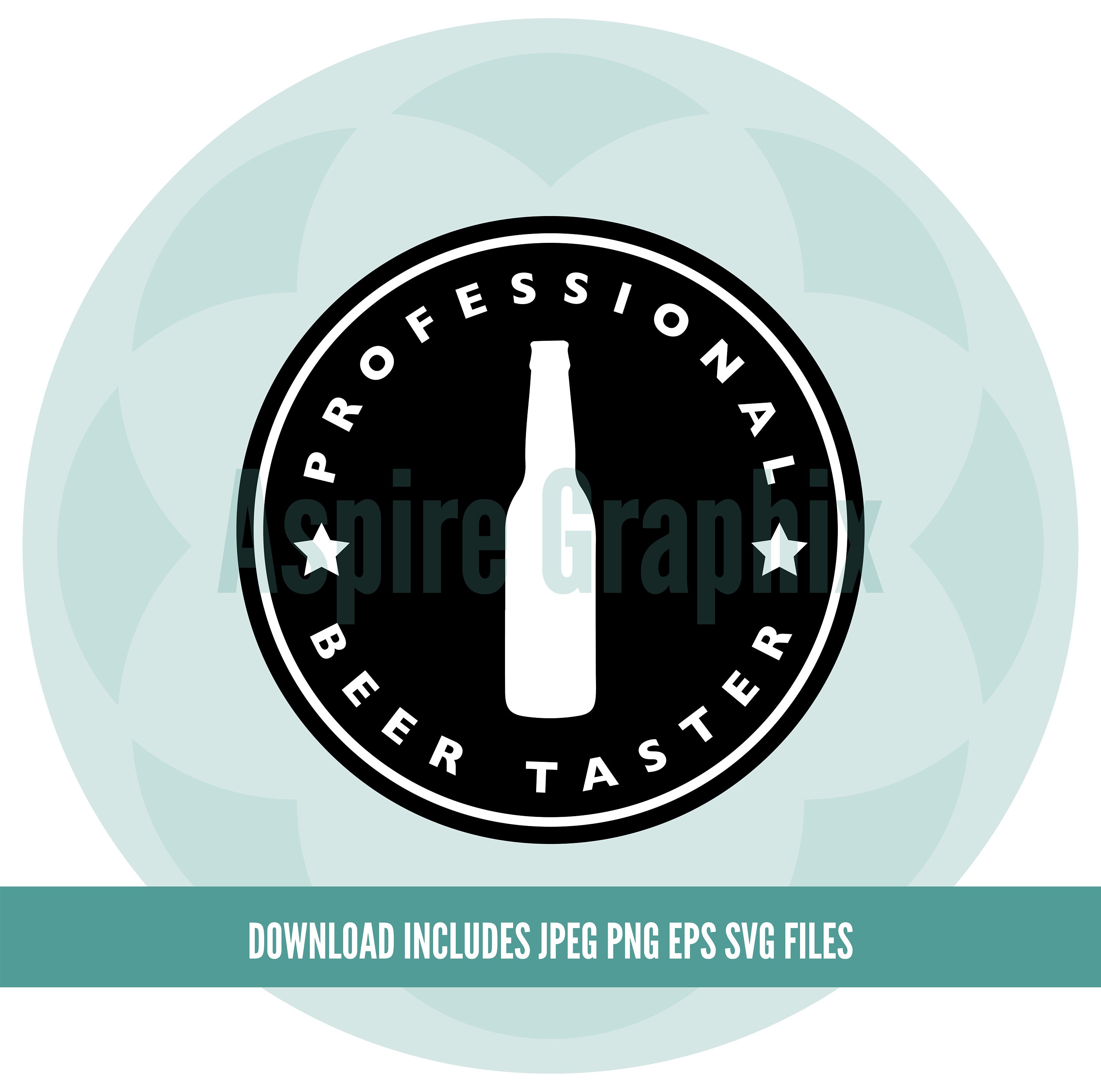 Professional Beer Taster SVG Beer SVG Beer Bottle Svg Day Etsy UK
