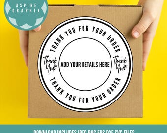 Add Your Logo Sticker svg, Personalized Round Thank You for Your Order svg, Small Business Label svg, Package svg, Thank you svg, Cut file