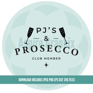 May include: A light blue circle with a white star in the center. The text "PJ'S & PROSECCO CLUB MEMBER" is in black text. Two black silhouettes of champagne glasses are above the text.