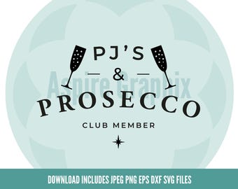 Prosecco svg, Pjs svg, Drinks svg, Hen Party svg,