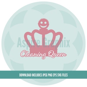 May include: A pink crown with a smiling face on top, against a light blue background. The text "Cleaning Queen" is written below the crown.