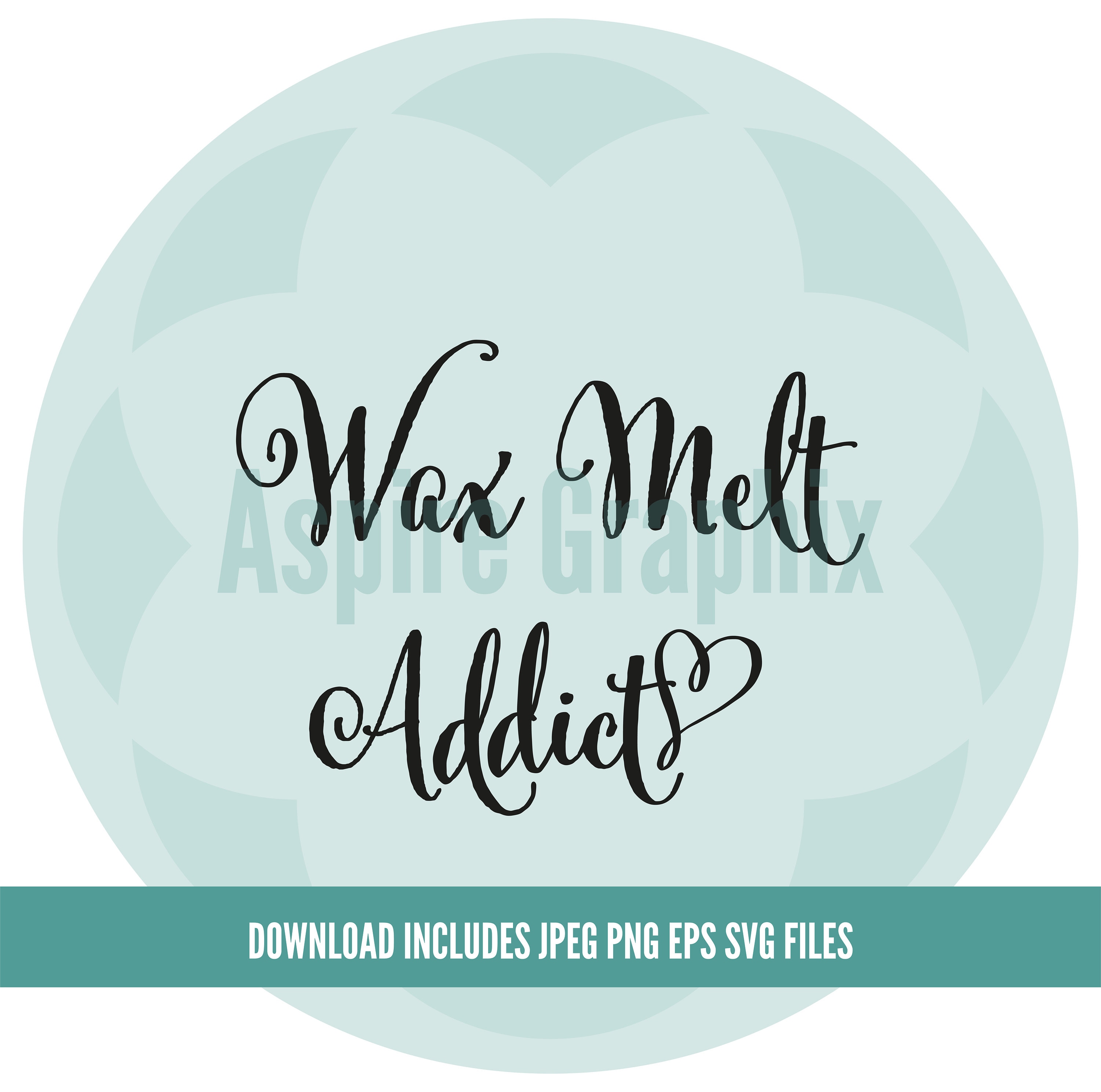 Wax Melt Addict Wax Melt Burner File Wax Melt Quote Svg Wax Etsy