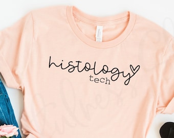 Histology Tech T-Shirt - Lab Week 2026 Medical Gift