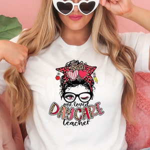 One Loved Daycare Teacher - Valentines Daycare Sweater - Childcare Provider Shirt - Valentines Sweater - Holiday Party Shirt