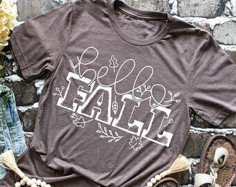 Hello Fall Shirt - Fall Teacher Shirt - Womens Graphic Tee - Cute Fall Shirts - Holiday Shirt - Thanksgiving Shirt