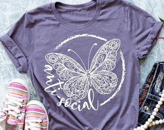 Anti Social Butterfly Bella Canvas Tee - Sarcastic Introvert Shirt