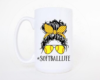 Softball Mom Mug - Coffee Lover Gift - Softball Life Mug - Gift for Mom - Sports Mom Life - Mother's Day Gift - Softball Mama
