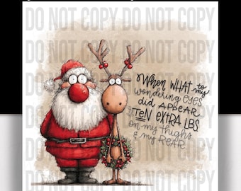 Funny Christmas PNG, Ten Extra Pounds Clipart, Quirky Santa and Reindeer PNG, Holiday Humor Sublimation Design, Rustic Card Christmas Design