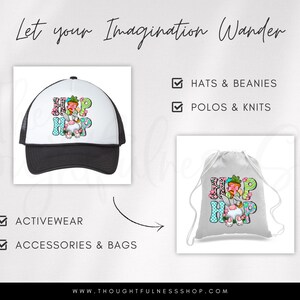 May include: A white trucker hat with a black brim and a colorful graphic that says "Hop Hop" with a bunny rabbit and Easter eggs. The hat is shown next to a white drawstring bag with the same graphic. The text "Let your Imagination Wander" is at the top of the image.
