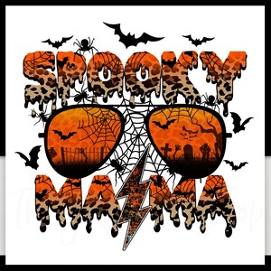 May include: Orange and black Halloween graphic with the text "Spooky Mama" in a leopard print font. The graphic features a pair of sunglasses with a spider web and a graveyard scene inside the lenses. A lightning bolt is below the text.
