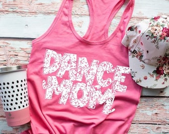 Dance Mom Tank - Women's Racerback Tank - Dance Mom Shirt - Workout Tank - Dance Team Tank - Dancer Top - Women Dance Shirts