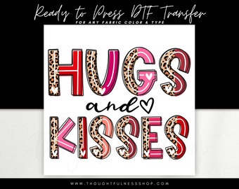 Ready to Press DTF Transfer - Valentine&#39;s Day Gifts - Hugs & Kisses Tshirt Transfer - Leopard Print Heat Press Transfer - DTF Design
