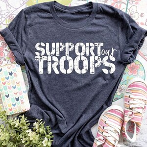 Camisa de apoyo a nuestras tropas - Camisa militar - Camisa de despliegue - Camisa de apoyo militar - Camisa de esposa militar - Camiseta militar imagen 6