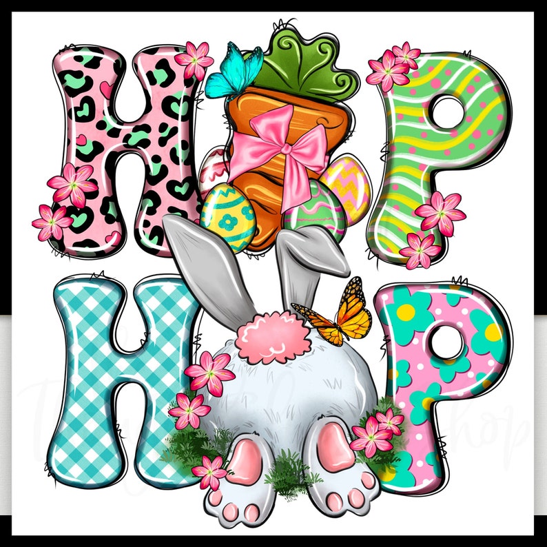 May include: A colorful Easter-themed graphic with the word "HOP" in large letters. The letters are decorated with different patterns, including leopard print, checkered, and stripes. A white bunny with pink ears and a fluffy tail is peeking out from behind the letters. The bunny is surrounded by flowers and butterflies.