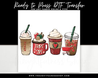 Ready to Press DTF Transfer - Trips & Sips Iced Latte Coffee Tshirt Transfer - Valentine&#39;s Day Gifts - Shopaholic Gift - Heat Press Transfer